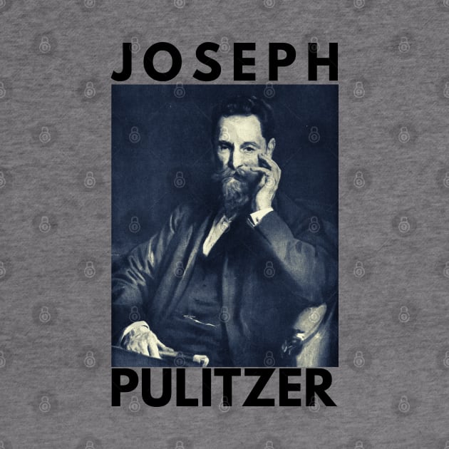 Joseph Pulitzer by The Journalist